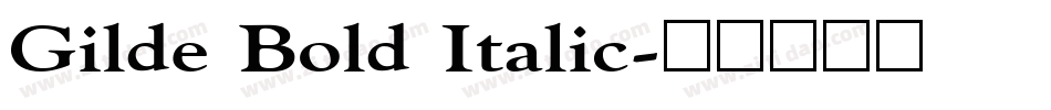 Gilde Bold Italic字体转换